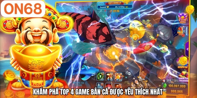 Khám phá top 4 game bắn cá được yêu thích nhất