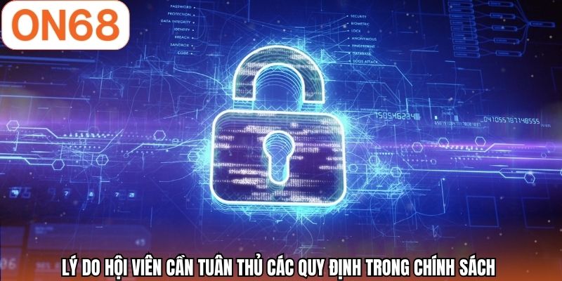 Lý do hội viên cần tuân thủ các quy định trong chính sách
