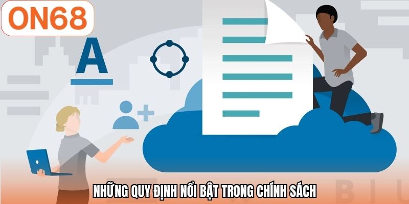 Những quy định nổi bật trong chính sách