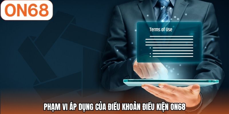 Phạm vi áp dụng của điều khoản điều kiện ON68